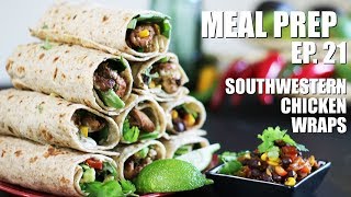 Meal Prep For Weight Loss | Southwestern Chicken Wraps