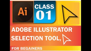 Adobe Illustrator Training - Class 1 - Selection Tool Urdu / Hindi / Beginners
