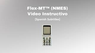 Flex-Mt Plus Nmes Video Instructivo