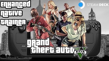 How to Install Trainer for GTA V on Steam Deck | Grand Theft Auto V Enhanced Native Trainer Tutorial