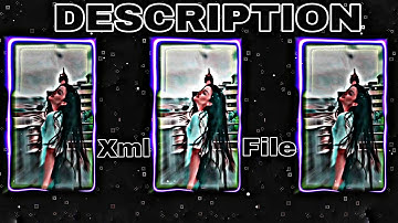 Tumhi Ho Bandhu Trending Xml Preset ( Alight Motion Video Editing) @CloseR eDiTs