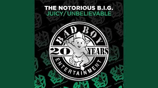 Juicy [Without Puffy] [Remastered 2021] - The Notorious B.I.G.