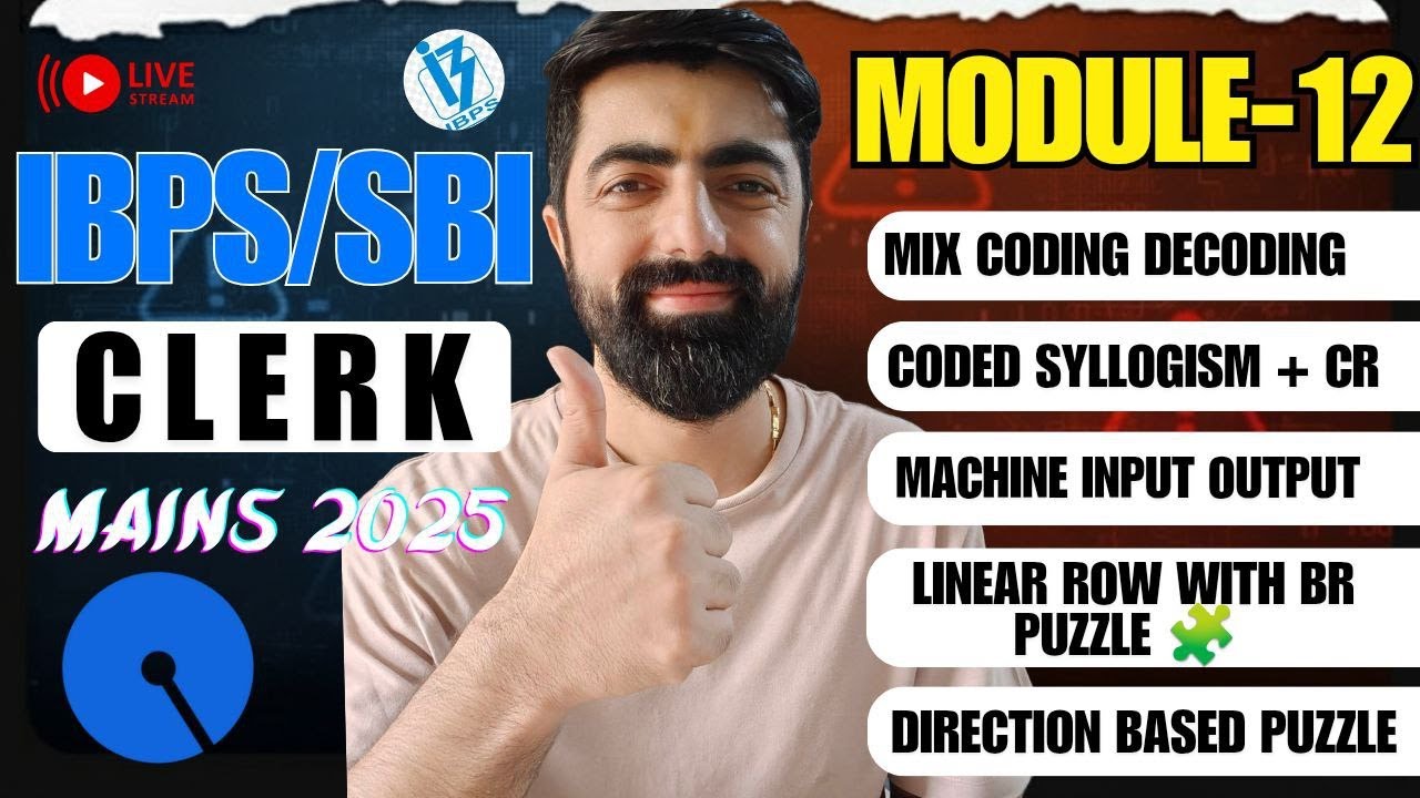 IBPS/SBI CLERK MAINS 2025 : MODULE 12 || Misc + Puzzles, Exam Relevant || By Dhruva Sir...
