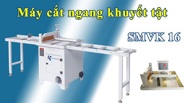 Máy cưa cắt ngang khuyết tật KWVK 16 | Kingwoodmac | TỐC ĐỘ LÀM VIỆC NHANH CHÓNG