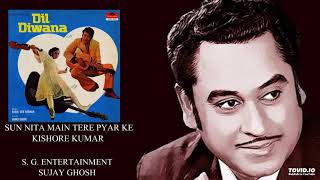 SUN NITA MAIN TERE PYAR KE - KISHORE KUMAR - DIL DIWANA(1974) - RAHUL DEV BURMAN