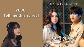 (Audio only) YUJU - Tell me this is real