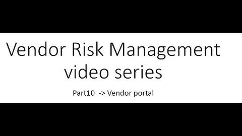 ServiceNow Vendor Risk Management Journey Part 10 Vendor portal