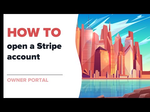 How to open a Stripe account (Owner portal)