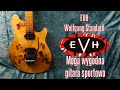 EVH Wolfgang Standard - wygoda i ergonomia przede wszystkim - FILMIKI O GITARACH