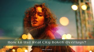 How to Use Real City Bokeh Overlays? screenshot 5