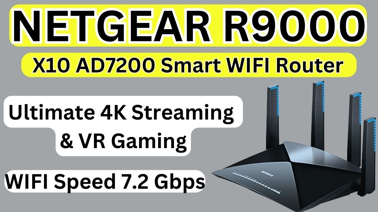 NETGEAR R9000 || Smart WIFI Router AD7200 Wireless Speed with 10G SFP || How to Setup Netgear Router