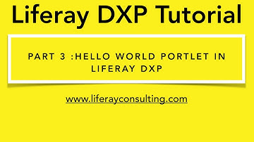 Liferay Workshop 3: How to create my first portlet in Liferay 7 / Liferay DXP