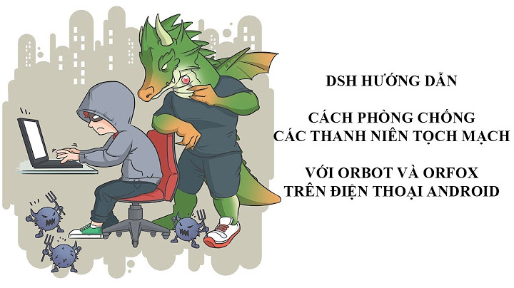 Hướng dẫn dùng orbot tor cho android