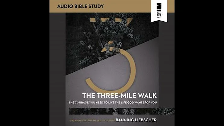 Three-Mile Walk: Audio Bible Studies: The Courage You Need to Live the Life God Wants for You