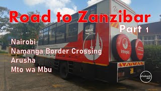 Road Trip - Nairobi to Zanzibar - Intrepid Travel - Part 1: Meeting, Overland truck, Border Crossing