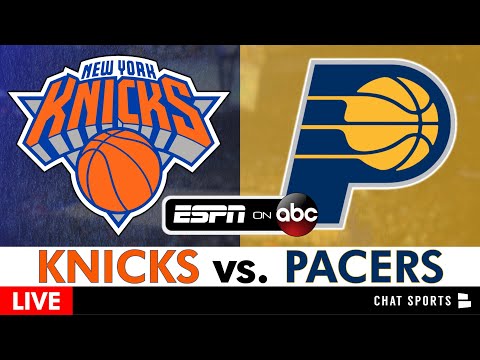 Knicks vs. Pacers Live Streaming Scoreboard, Play-By-Play, Highlights & Stats 