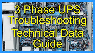 3 Phase UPS Troubleshooting Technical Data Guide