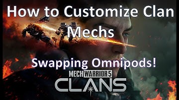How to Customize Mechs by Swapping Omnipods in Mechwarrior 5 Clans!