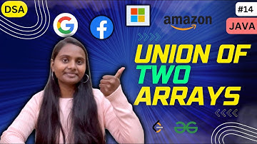 Union of two arrays ✅ | Arrays 🚀 | GFG | JAVA | DSA 💯