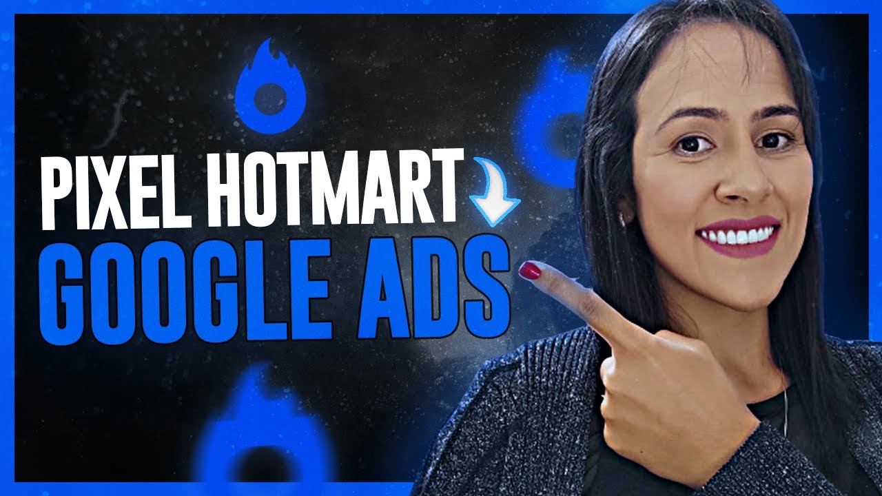 Passo a Passo de Como Instalar o Pixel Do Google ADS na HOTMART - YouTube