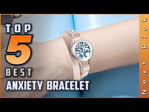 Top 5 Best Anxiety Bracelet Review in 2023 by Next Pick