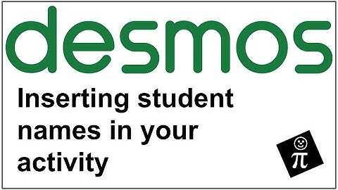 Insert student names in Desmos with CL