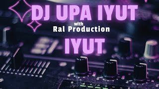 Dj Hupaiyut iyut Tapsel