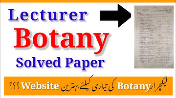 Lecturer Botany (BPS-17) Paper : Lecturer Botany Past Paper