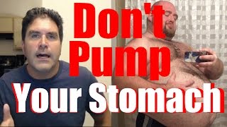 Please Don't Pump Your Stomach Into A Toilet
