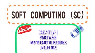 SOFT COMPUTING (SC)PART A & B IMPORTANT QUESTIONS JNTUH R18 screenshot 1
