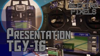 PRÉSENTATION / TUTO - Tgy-i6