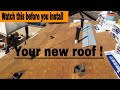 Replacing your Old Roof ? WATCH  this video before you INSTALL  your new ROOF...( must watch)