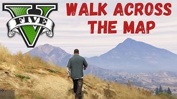 HOW BIG IS THE MAP in GTA 5? Walk Across the Map (Map Size)