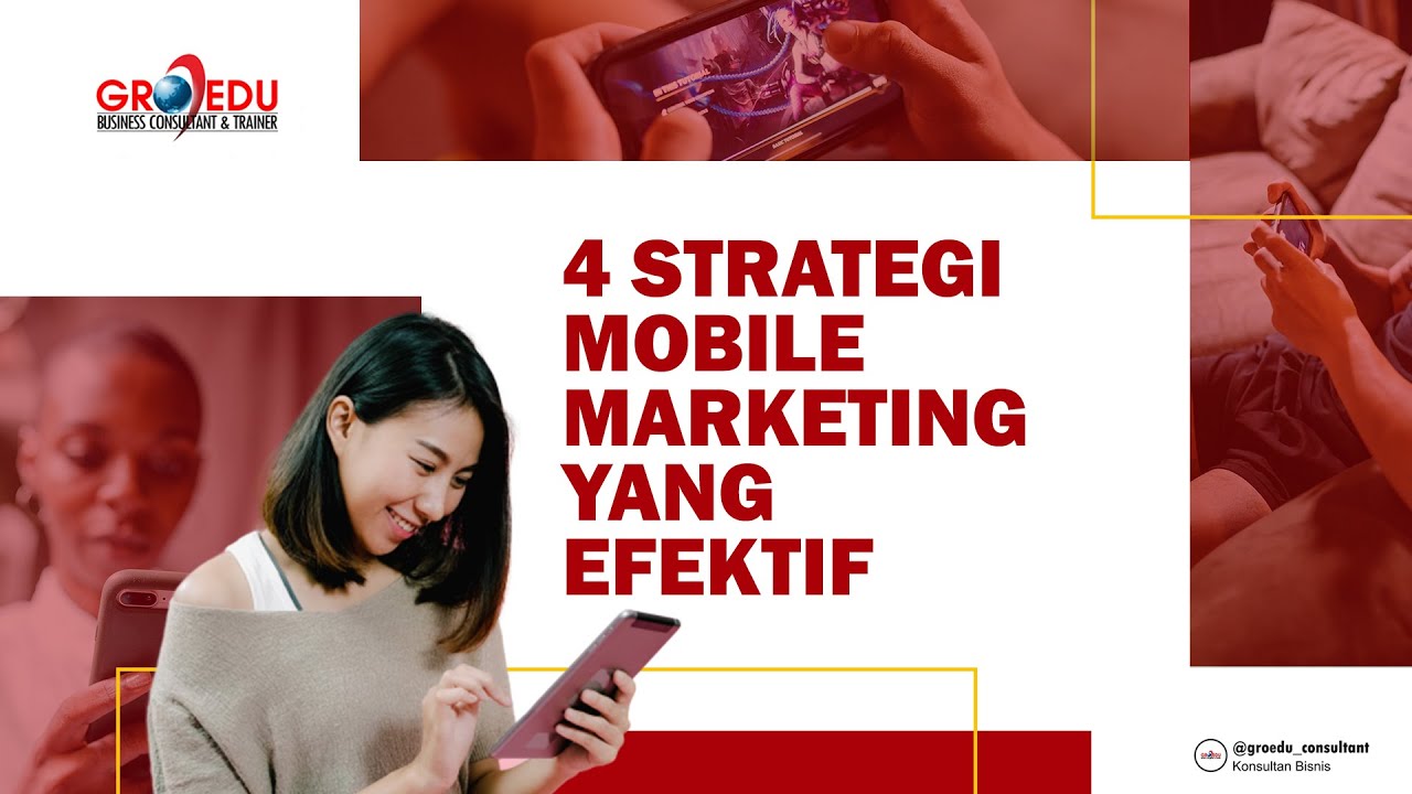 4 STRATEGI MOBILE MARKETING YANG EFEKTIF