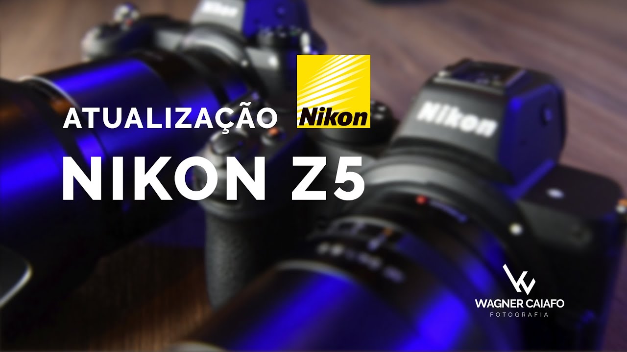 Atualização Firmware Nikon z5 YouTube