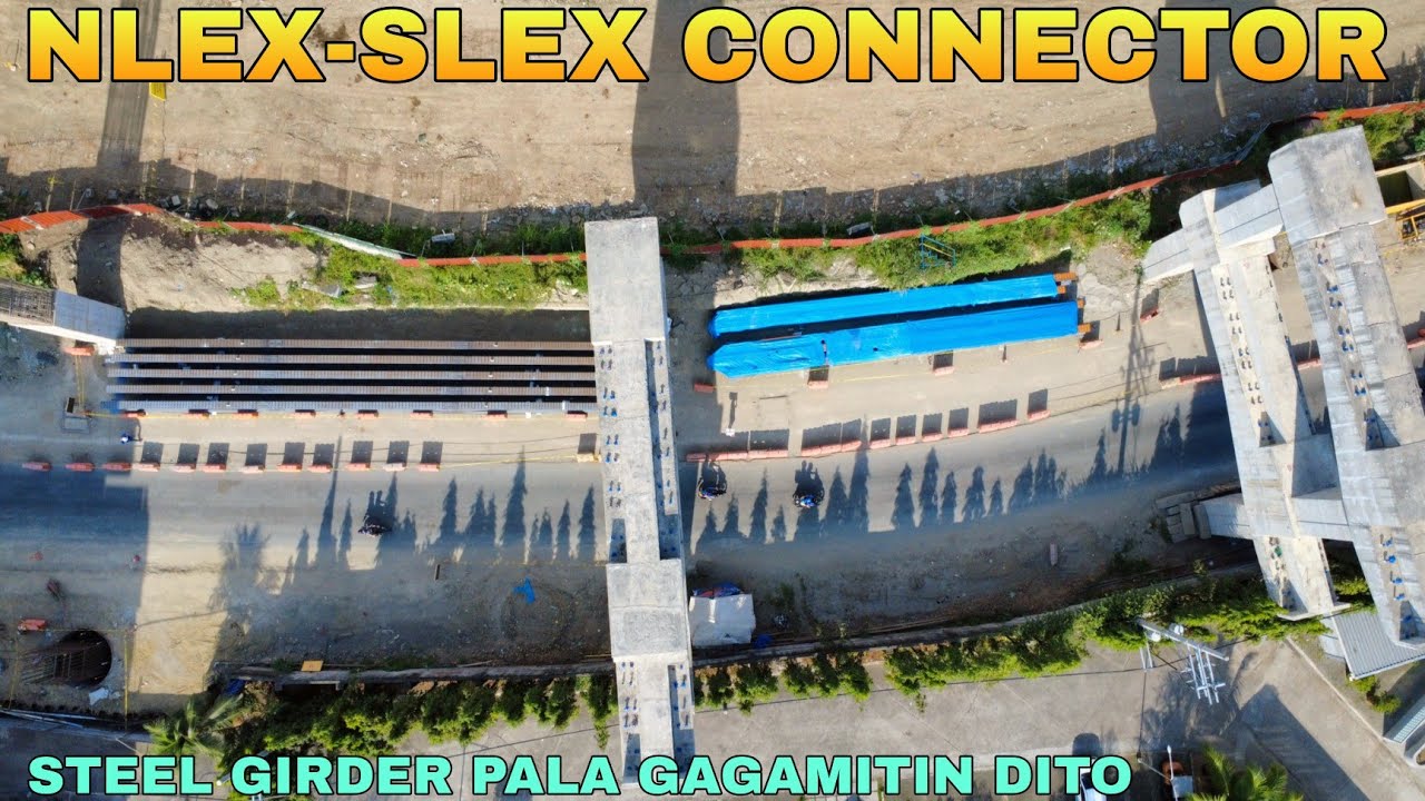 STEEL GIRDER PALA GAGAMITIN DITO/NLEX-SLEX CONNECTOR SECTION 2 PACO SANTA MESA RD UPDATE 