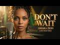 Don T Wait Until I Go Silent Amara Zion Emotional Reggae Soul 