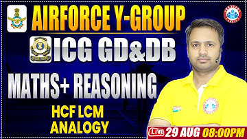 Airforce Y Group Classes 2024 | ICG GD DB Maths Practice Set  | ICG GD DB Reasoning By Rakesh Sir