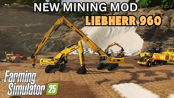 NEW Console Mining MOD LIEBHERR 960 in Farming Simulator 25
