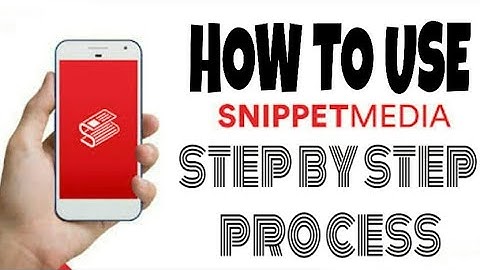 HOW TO USE SNIPPETMEDIA AND EARN MONEY FROM IT | Step by Step Process | Easy Tutorial