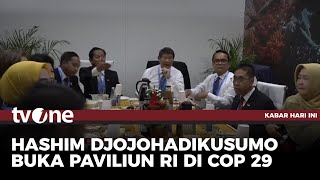 Hashim Djojohadikusumo Resmi Buka Paviliun RI di COP 29 | Kabar Hari Ini tvOne screenshot 4