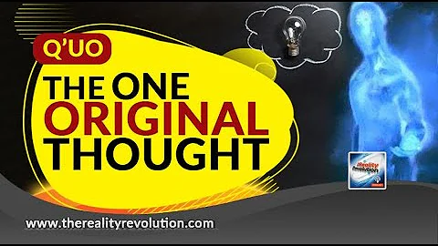 Q'uo - On The One Original Thought