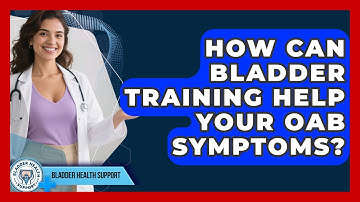 How Can Bladder Training Help Your OAB Symptoms? - Bladder Health Support