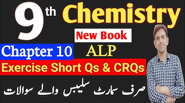 Chapter 10 Class 9th Chemistry Smart Syllabus  | Exercise Short Question & CRQs Solved ALP 2025-26