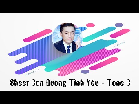 Sheet nhạc con đường tình yêu - Lam Trường (Tone C)