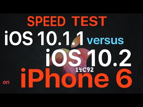 आईफोन 6: स्पीड टेस्ट आईओएस 10.1.1 बनाम आईओएस 10.2 फाइनल (बिल्ड 14सी92)