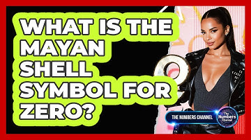What Is The Mayan Shell Symbol For Zero?