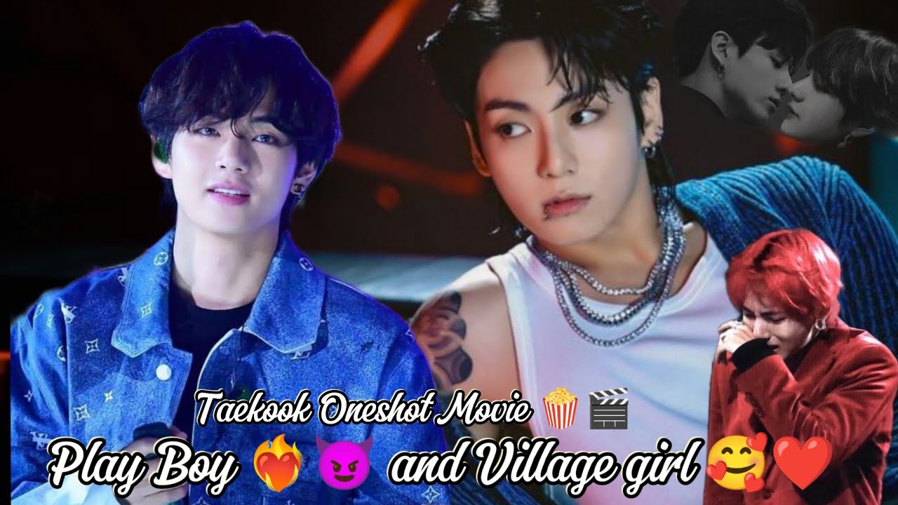 Play Boy ❤️‍🔥😈 and Village girl 🥰❤️✨ Taekook Oneshot Movie 🎬🍿✨ #taekooklovestory #oneshot #taekook