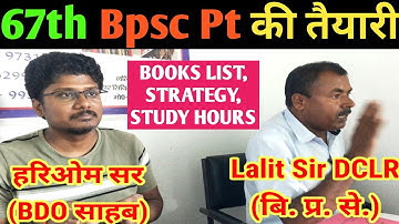 67th Bpsc Pt Full Strategy | Exam Date, Book List, Important Topic, Study Hours & More In One Video
