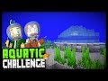 UNDER THE SEA!! - Minecraft Aquatic Challenge - #1
